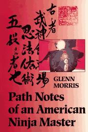 Path notes of an American ninja master