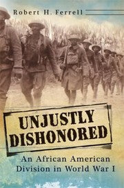 Unjustly Dishonored
            
                American Military Experience University of Missouri