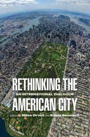 Rethinking The American City An International Dialogue