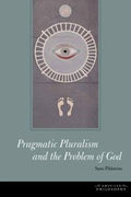 Pragmatic Pluralism And The Problem Of God