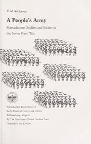 A people's army : Massachusetts soldiers and society in the Seven Years' War