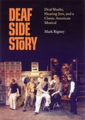 Deaf side story