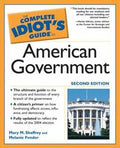 The complete idiot's guide to American government