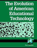 The Evolution of American Educational Technology