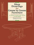 Shop Drawings for Greene & Greene Furniture