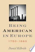 Being American in Europe, 1750–1860