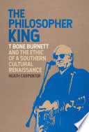 The Philosopher King: T Bone Burnett and the Ethic of a Southern Cultural Renaissance