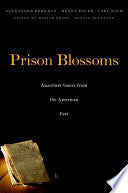 Prison Blossoms: Anarchist Voices from the American Past
