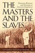 The Masters and the Slaves