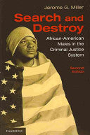 Search and Destroy: African-American Males in the Criminal Justice System