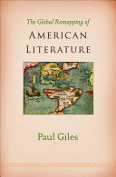 The Global Remapping of American Literature