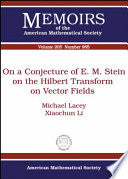 On a Conjecture of E. M. Stein on the Hilbert Transform on Vector Fields