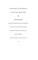 The Space In-Between: Essays on Latin American Culture