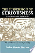 The Suspension of Seriousness