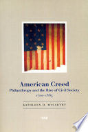 American Creed: Philanthropy and the Rise of Civil Society, 1700-1865