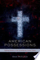 American Possessions: Fighting Demons in the Contemporary United States