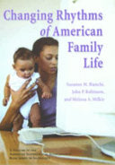 The Changing Rhythms of American Family Life