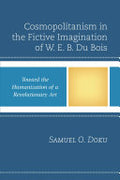Cosmopolitanism in the Fictive Imagination of W.E.B. Du Bois