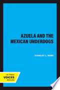 Azuela and the Mexican Underdogs