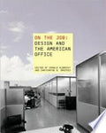 On the Job: Design and the American Office