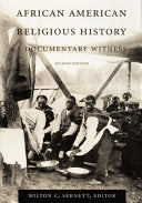 African American Religious History: A Documentary Witness