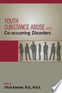 Youth Substance Abuse and Co-occurring Disorders
