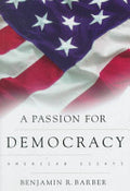 A Passion for Democracy: American Essays