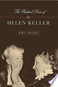 The Radical Lives of Helen Keller