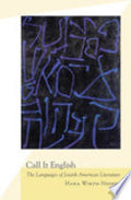 Call it English: The Languages of Jewish American Literature