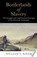 Borderlands of Slavery