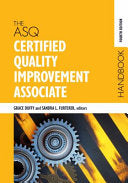 The ASQ Certified Quality Improvement Associate Handbook