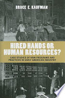 Hired Hands Or Human Resources?