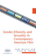 Gender, Ethnicity and Sexuality in Contemporary American Film