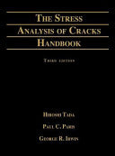 The Stress Analysis of Cracks Handbook