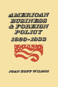 American Business and Foreign Policy: 1920--1933