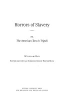 Horrors of Slavery, Or, the American Tars in Tripoli