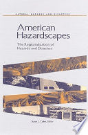 American Hazardscapes: The Regionalization of Hazards and Disasters