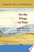 On the Wings of Time: Rome, the Incas, Spain, and Peru
