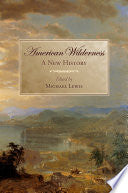 American Wilderness: A New History