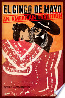 El Cinco de Mayo: An American Tradition