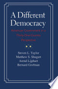 A Different Democracy: American Government in a Thirty-one-country Perspective