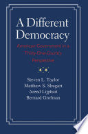 A Different Democracy: American Government in a Thirty-one-country Perspective