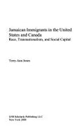 Jamaican Immigrants in the United States and Canada