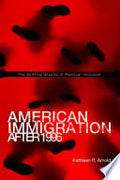 American Immigration After 1996: The Shifting Ground of Political Inclusion