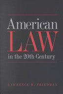 American Law in the 20th Century