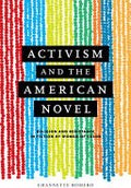 Activism and the American Novel: Religion and Resistance in Fiction by Women of Color