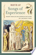 Songs of Experience: Modern American and European Variations on a Universal Theme