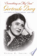 Something on My Own: Gertrude Berg and American Broadcasting, 1929-1956