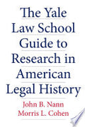 The Yale Law School Guide to Research in American Legal History