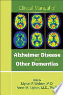 Clinical Manual of Alzheimer Disease and Other Dementias